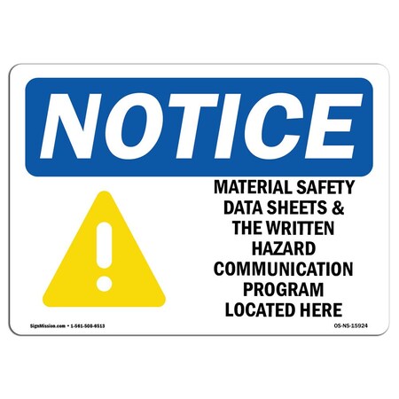 Signmission OSHA Sign, 10" H, 14" W, Aluminum, NOTICE Material Safety Data Sheets Hazard Program Sign, Landscape OS-NS-A-1014-L-15924